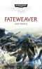 [Space Marine Battles #Novella 01] • Fateweaver